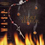 W.A.S.P. - Unholy Terror